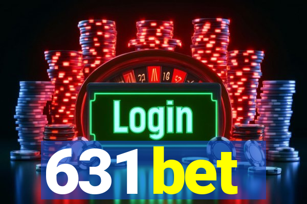 631 bet